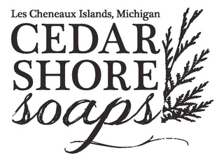 LES CHENEAUX ISLAND, MICHIGAN CEDAR SHORE SOAPS logo