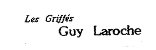 LES GRIFFES GUY LAROCHE