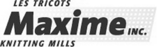 LES TRICOTS MAXIME INC. KNITTING MILLS logo