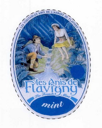 LES VÉRITABLES ANIS DE L'ABBAYE DE FLAVIGNY LES ANIS DE FLAVIGNY THE FRENCH MINT MINT logo