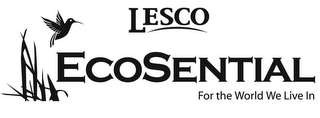 LESCO ECOSENTIAL FOR THE WORLD WE LIVE IN