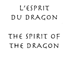 L'ESPRIT DU DRAGON THE SPIRIT OF THE DRAGON logo
