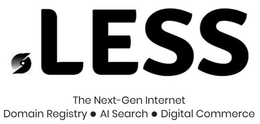 .LESS THE NEXT-GEN INTERNET DOMAIN REGISTRY · AI SEARCH · DIGITAL COMMERCE logo