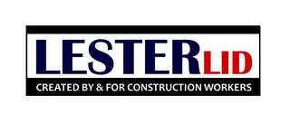 LESTERLID CREATED BY & FOR CONSTRUCTIONWORKERS logo
