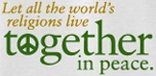 LET ALL THE WORLD'S RELIGIONS LIVE TOGETHER IN PEACE logo