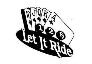 LET IT RIDE 10 J Q K A 1 2 $ logo