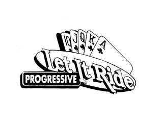 LET IT RIDE PROGRESSIVE logo