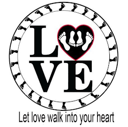LET LOVE WALK INTO YOUR HEART logo