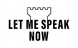 LET ME SPEAK NOW logo