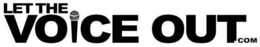LET THE VOICE OUT.COM logo
