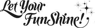 LET YOUR FUNSHINE! logo