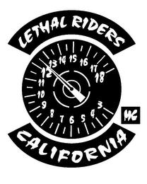 LETHAL RIDERS 3 4 5 6 7 8 9 10 11 12 13 14 15 16 17 18 CALIFORNIA MC logo