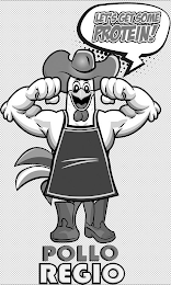 LET'S GET SOME PROTEIN! POLLO REGIO logo