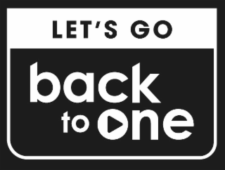 LET'S GO BACK TO ONE