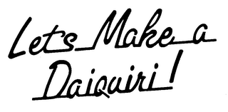 LET'S MAKE A DAIQUIRI! logo