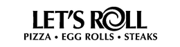 LET'S ROLL PIZZA · EGG ROLLS · STEAKS logo