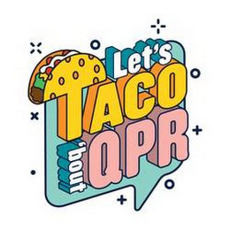 LET'S TACO 'BOUT QPR logo