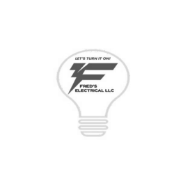 LET'S TURN IT ON! F FRED'S ELECTRICAL LLC logo