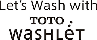 LET'S WASH WITH TOTO WASHLET logo