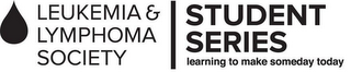 LEUKEMIA & LYMPHOMA SOCIETY STUDENT SERIES LEARNING TO MAKE SOMEDAY TODAY logo