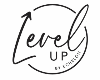 LEVEL UP BY ECHELON logo