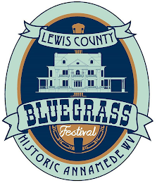 LEWIS COUNTY BLUEGRASS FESTIVAL HISTORIC ANNAMEDE WV logo