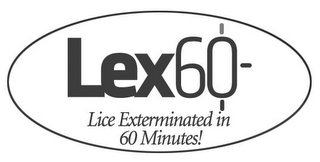 LEX60 LICE EXTERMINATED IN 60 MINUTES! logo