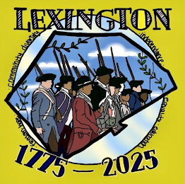 LEXINGTON · FREEDOM · HOPE · COMMUNITY · DIVERSITY · INDEPENDENCE · EQUITY · EDUCATION 1775-2025 logo