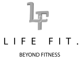 LF LIFE FIT. BEYOND FITNESS logo