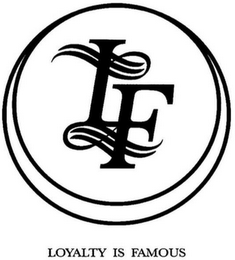 LF LOYALTY IS FAMOUS logo