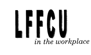 LFFCU IN THE WORKPLACE logo