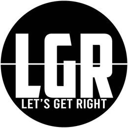 LGR LET'S GET RIGHT logo