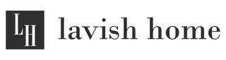 LH LAVISH HOME logo