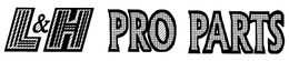 L&H PRO PARTS logo