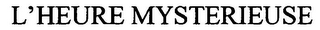 L'HEURE MYSTERIEUSE logo