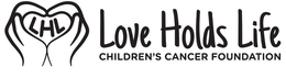 LHL LOVE HOLDS LIFE CHILDREN'S CANCER FOUNDATION logo