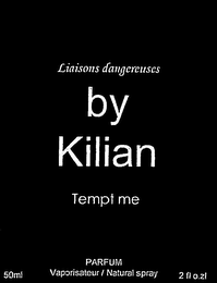 LIAISONS DANGEREUSES BY KILIAN TEMPT ME logo