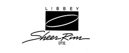 LIBBEY SHEER RIM D.T.E.