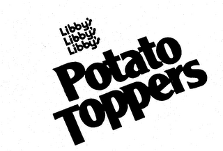 LIBBY'S LIBBY'S LIBBY'S POTATO TOPPERS