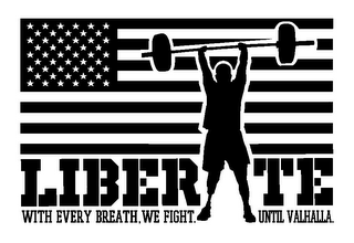 LIBERATE WITH EVERY BREATH, WE FIGHT. UNTIL VALHALLA. logo