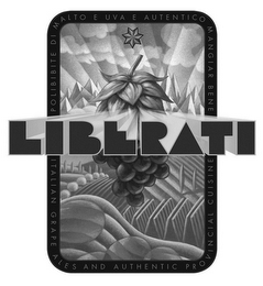 LIBERATI POLIBIBITE DI MALTO E UVA E AUTENTICO MANGIAR BENE ITALIAN GRAPE ALES AND AUTHENTIC PROVINCIAL CUISINE logo