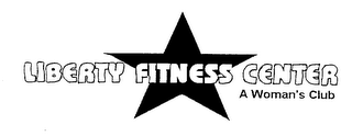 LIBERTY FITNESS CENTER A WOMAN'S CLUB logo