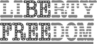 LIBERTY FREEDOM BE FREE logo