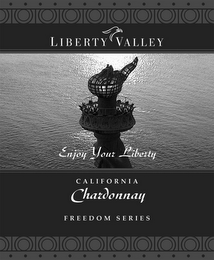LIBERTY VALLEY ENJOY YOUR LIBERTY CALIFORNIA CHARDONNAY FREEDOM SERIES logo