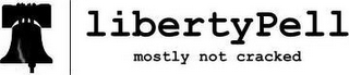 LIBERTYPELL MOSTLY NOT CRACKED logo