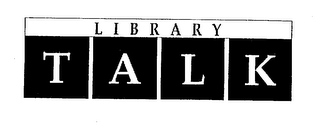 LIBRARY TALK