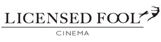 LICENSED FOOL CINEMA logo