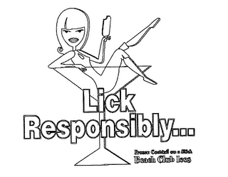LICK RESPONSIBLY... FROZEN COCKTAIL ON A STICK BEACH CLUB ICES logo