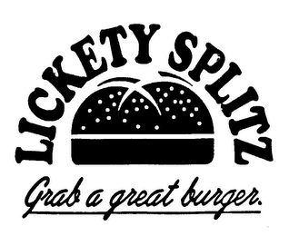 LICKETY SPLITZ GRAB A GREAT BURGER. logo