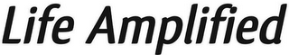 LIFE AMPLIFIED logo